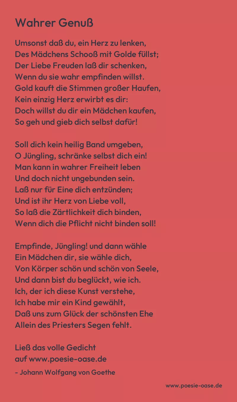 Gedicht: Wahrer Genuß von Johann Wolfgang von Goethe