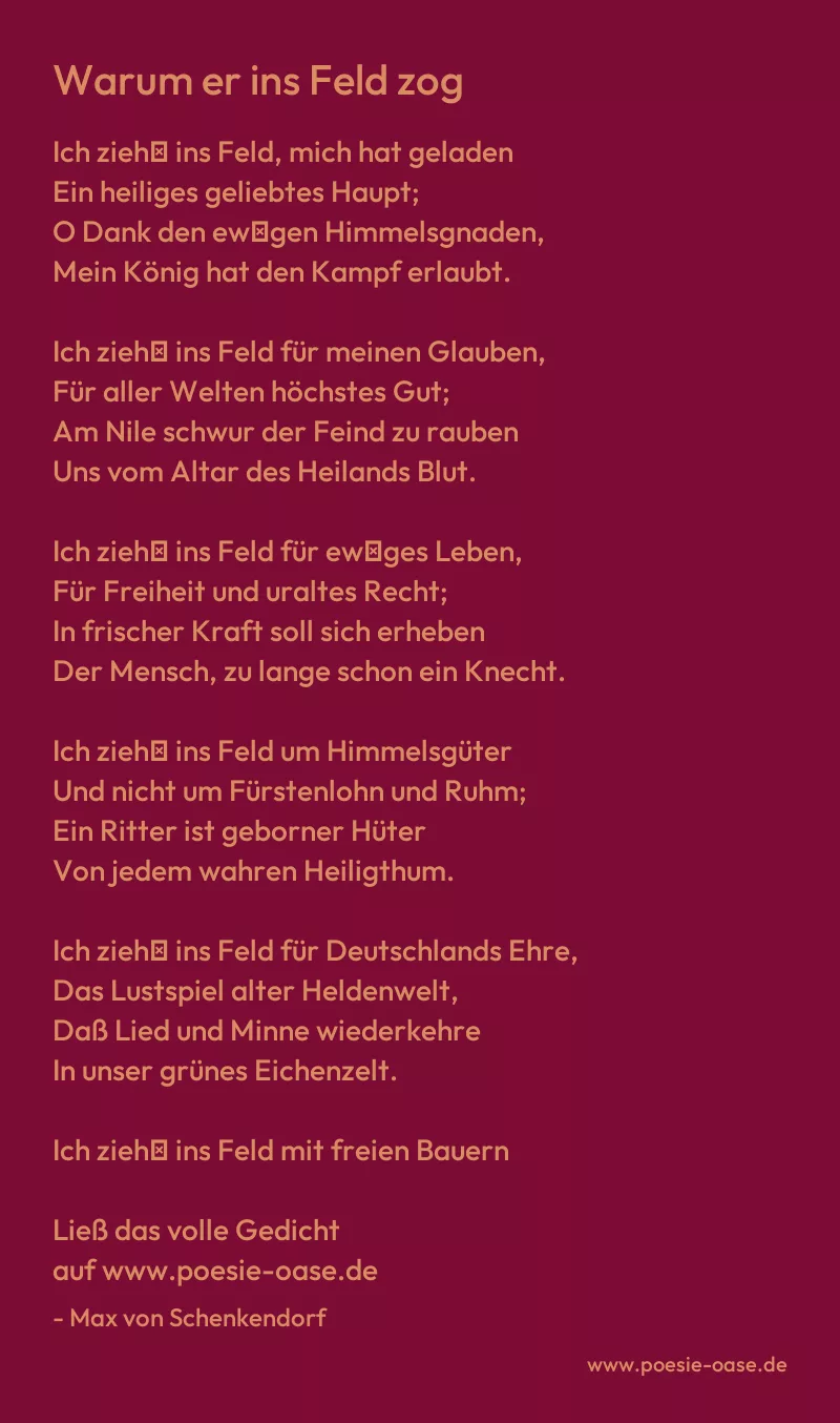 Gedicht: Warum er ins Feld zog von Max von Schenkendorf