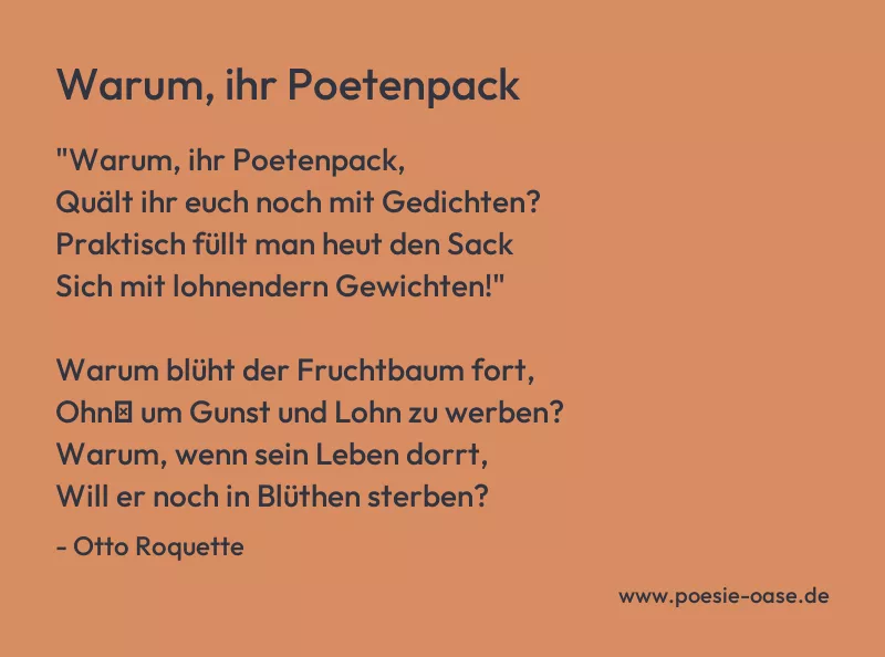 Gedicht: Warum, ihr Poetenpack von Otto Roquette