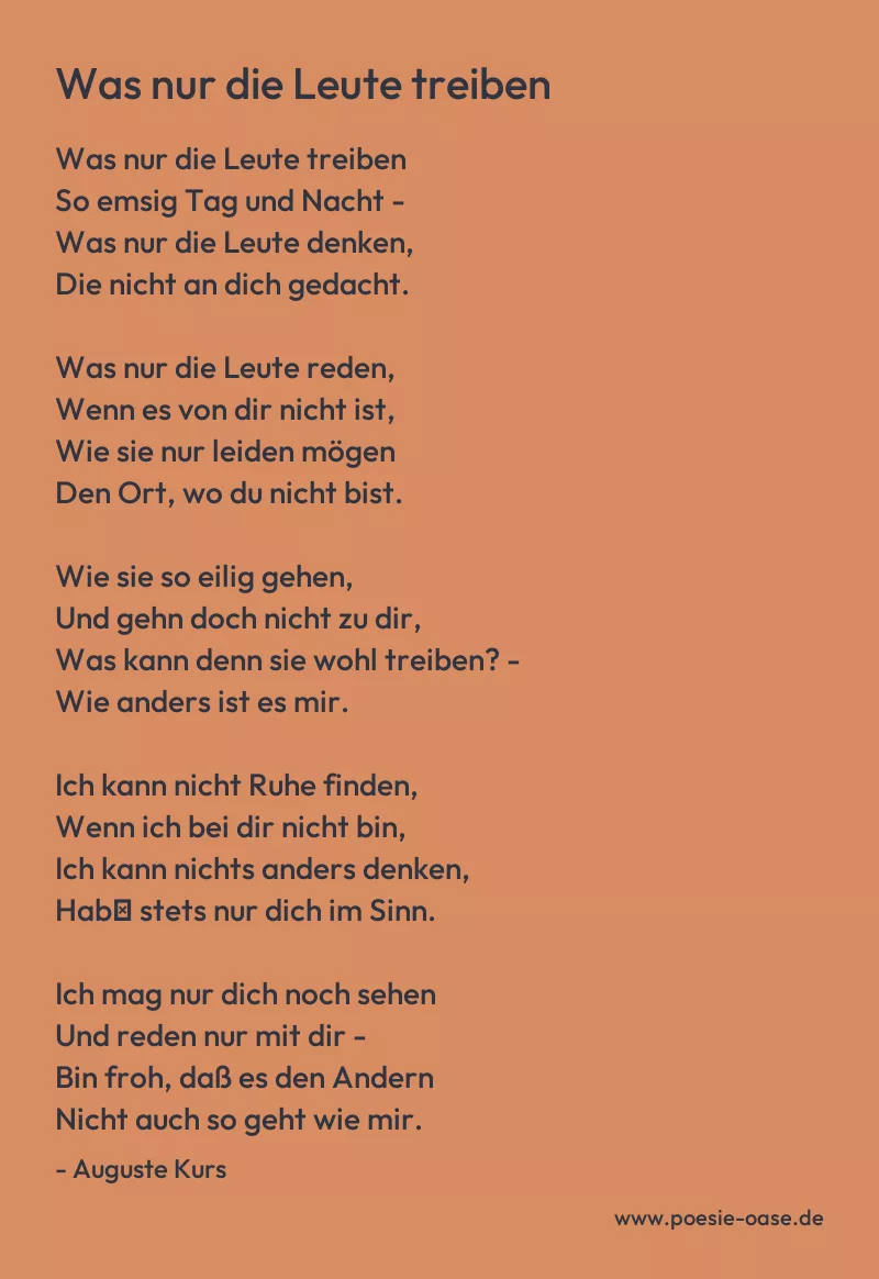 Gedicht: Was nur die Leute treiben von Auguste Kurs