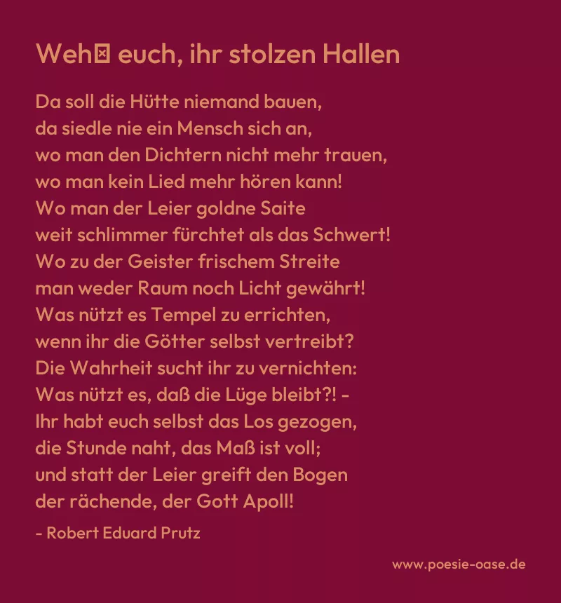 Gedicht: Weh′ euch, ihr stolzen Hallen von Robert Eduard Prutz