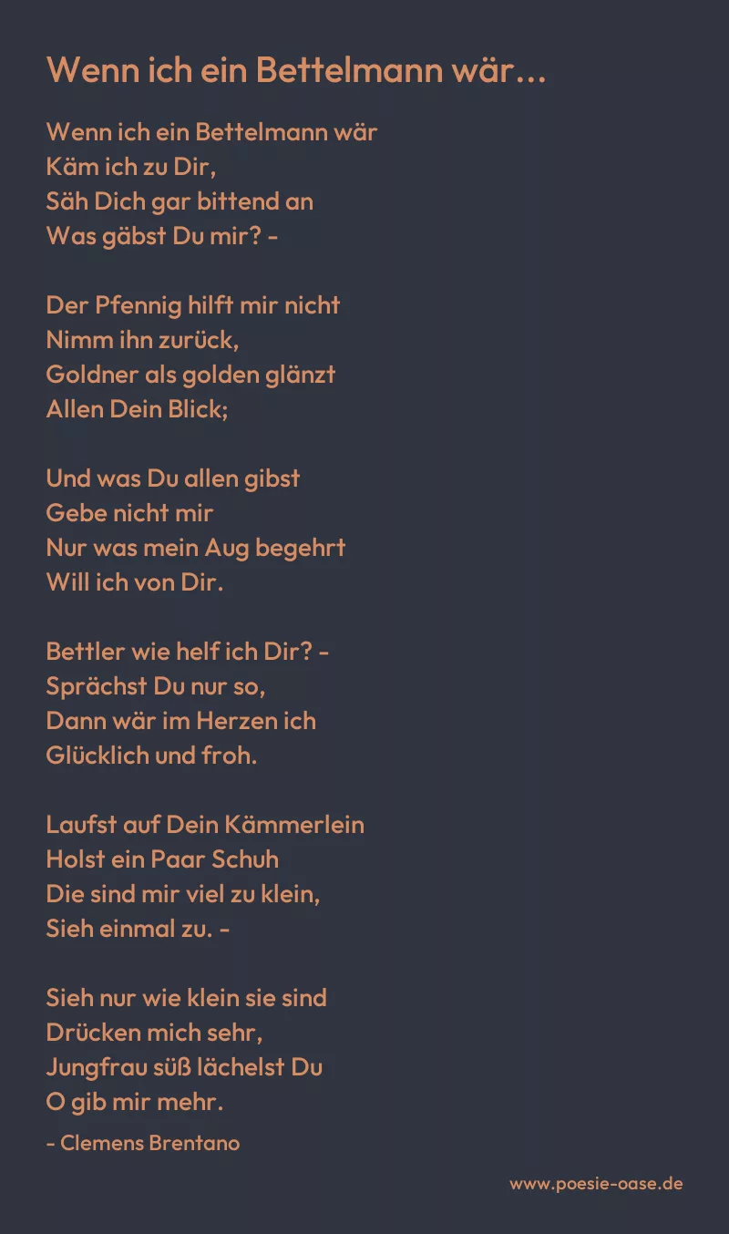Gedicht: Wenn ich ein Bettelmann wär... von Clemens Brentano
