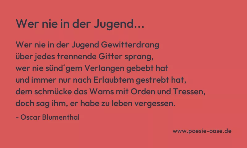 Gedicht: Wer nie in der Jugend... von Oscar Blumenthal