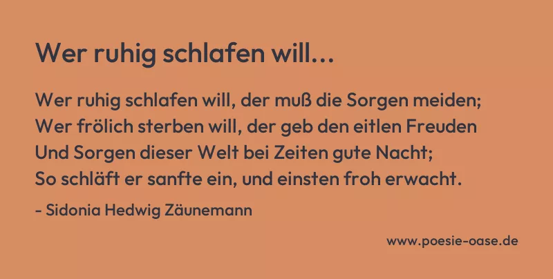 Gedicht: Wer ruhig schlafen will... von Sidonia Hedwig Zäunemann