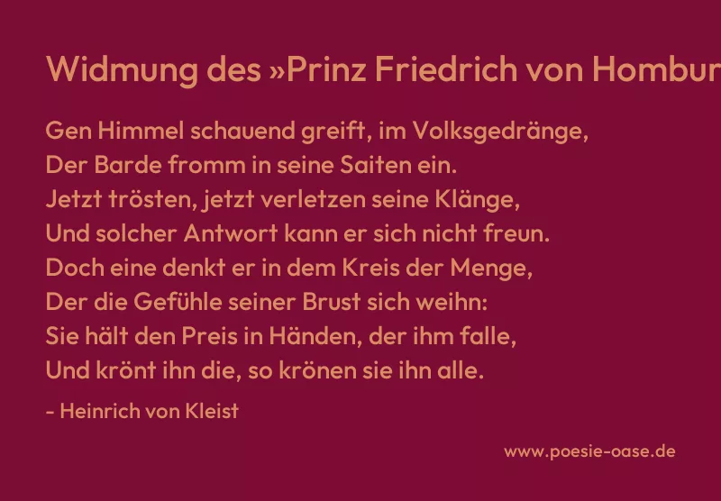 Gedicht: Widmung des »Prinz Friedrich von Homburg« von Heinrich von Kleist