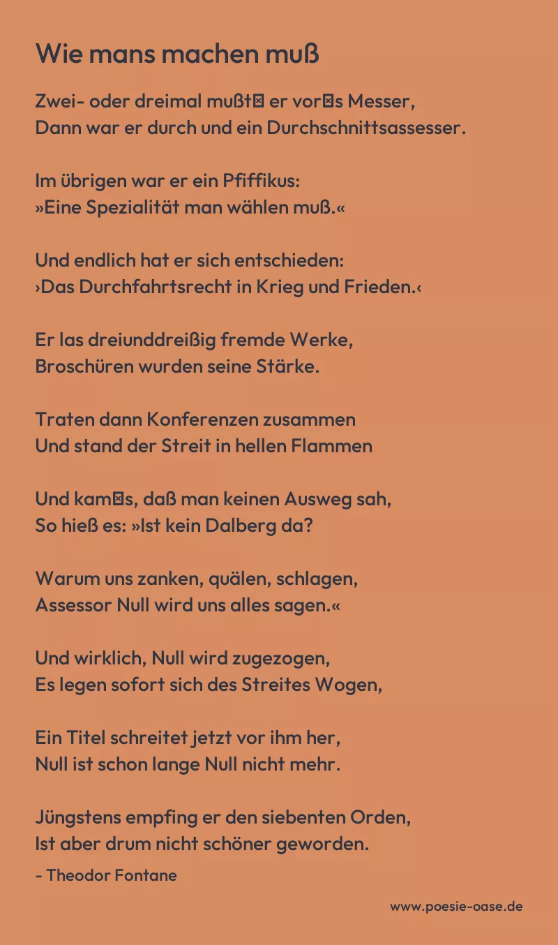 Gedicht: Wie mans machen muß von Theodor Fontane