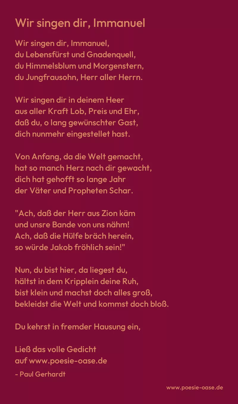 Gedicht: Wir singen dir, Immanuel von Paul Gerhardt