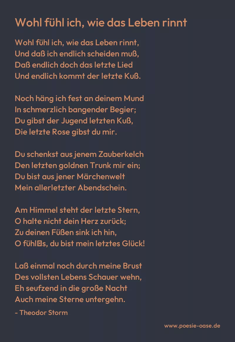 Gedicht: Wohl fühl ich, wie das Leben rinnt von Theodor Storm