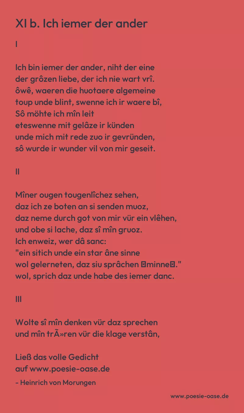 Gedicht: XI b. Ich iemer der ander von Heinrich von Morungen