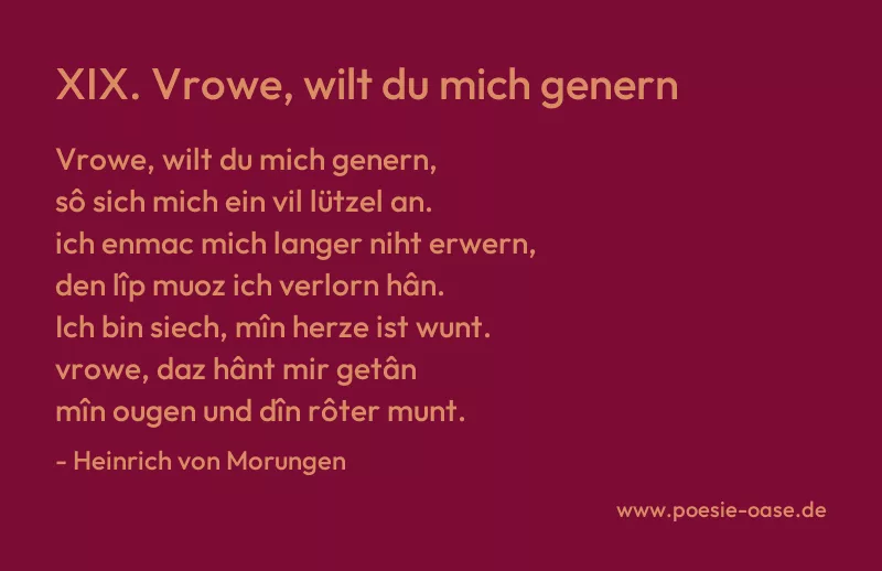 Gedicht: XIX. Vrowe, wilt du mich genern von Heinrich von Morungen