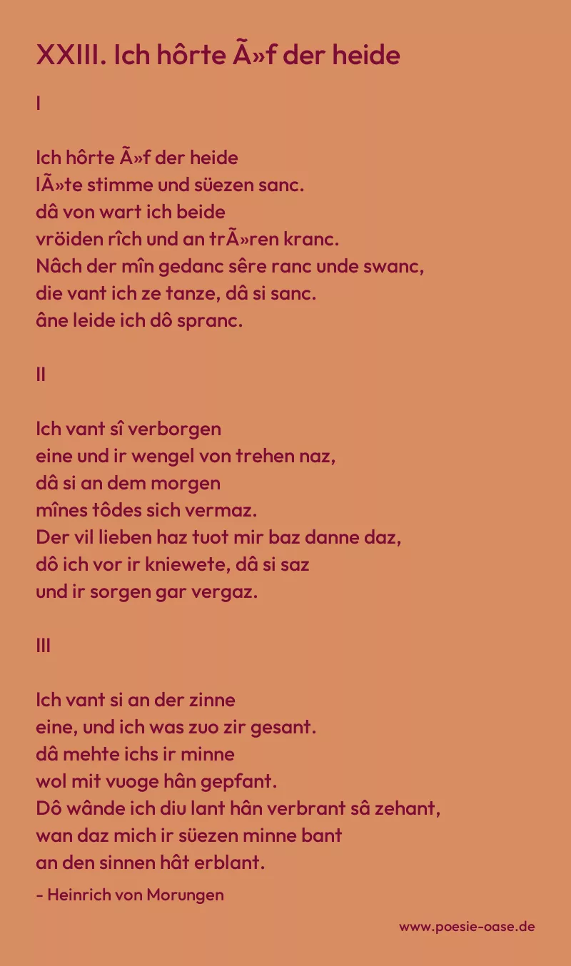 Gedicht: XXIII. Ich hôrte Ã»f der heide von Heinrich von Morungen