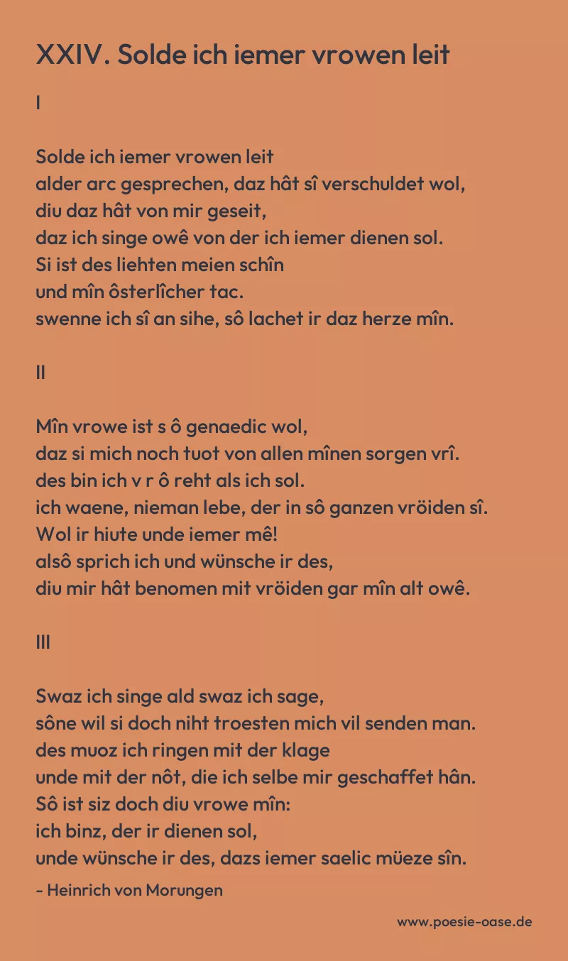Gedicht: XXIV. Solde ich iemer vrowen leit von Heinrich von Morungen