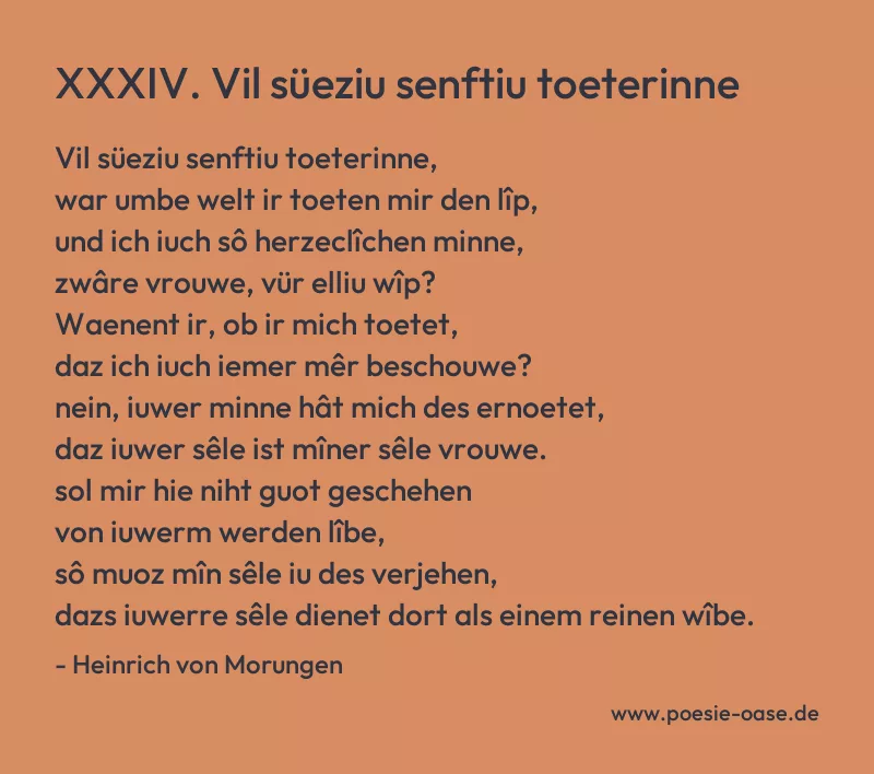 Gedicht: XXXIV. Vil süeziu senftiu toeterinne von Heinrich von Morungen