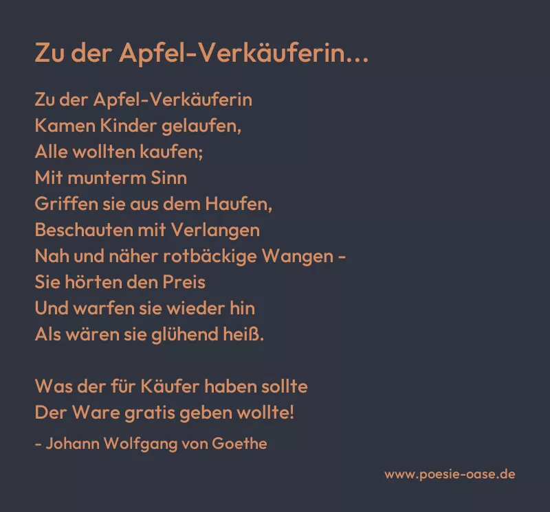 Gedicht: Zu der Apfel-Verkäuferin... von Johann Wolfgang von Goethe