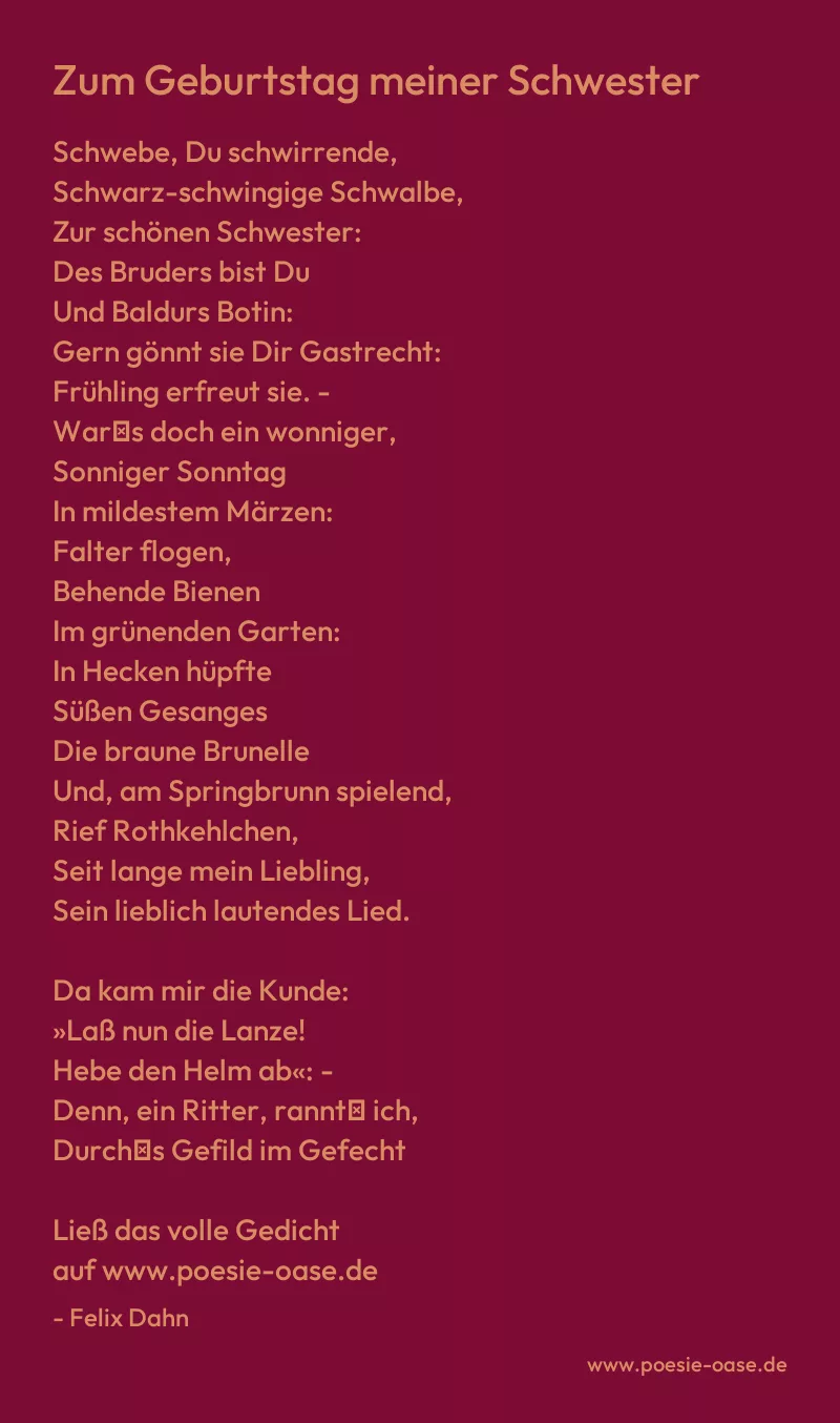 Gedicht: Zum Geburtstag meiner Schwester von Felix Dahn