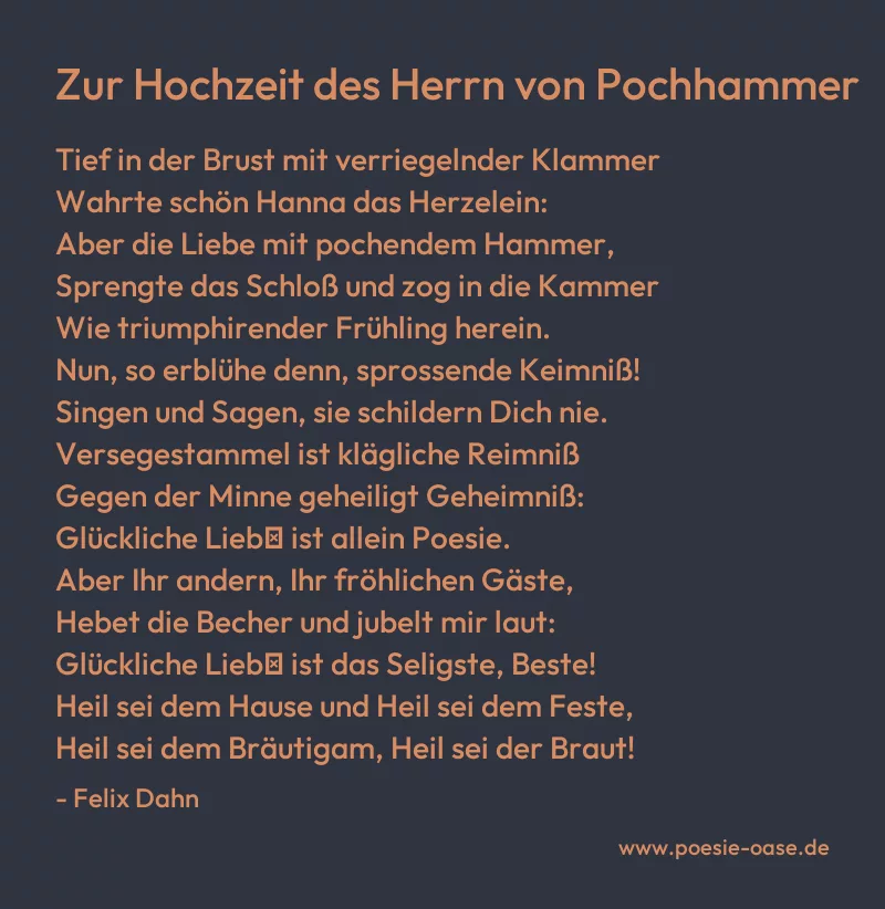 Gedicht: Zur Hochzeit des Herrn von Pochhammer von Felix Dahn