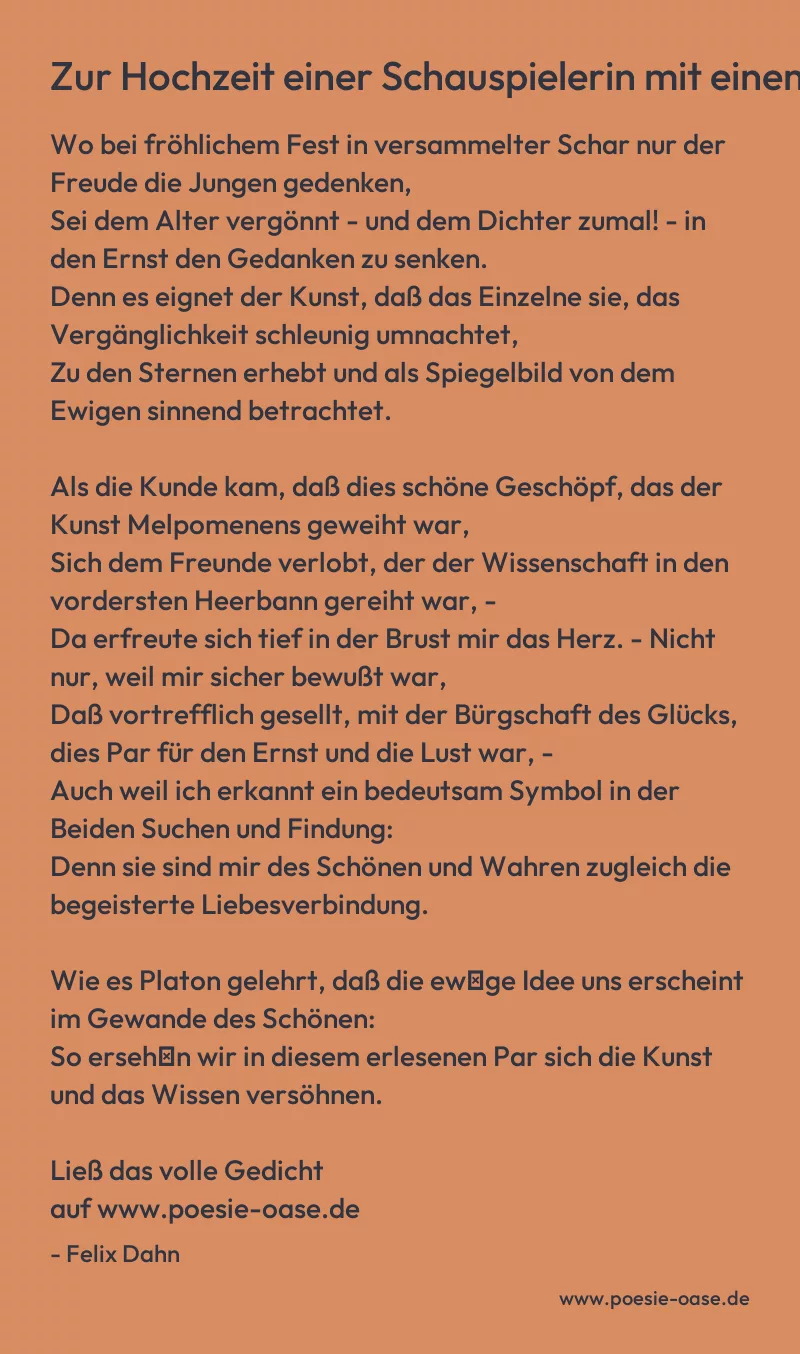 Gedicht: Zur Hochzeit einer Schauspielerin mit einem Professor von Felix Dahn
