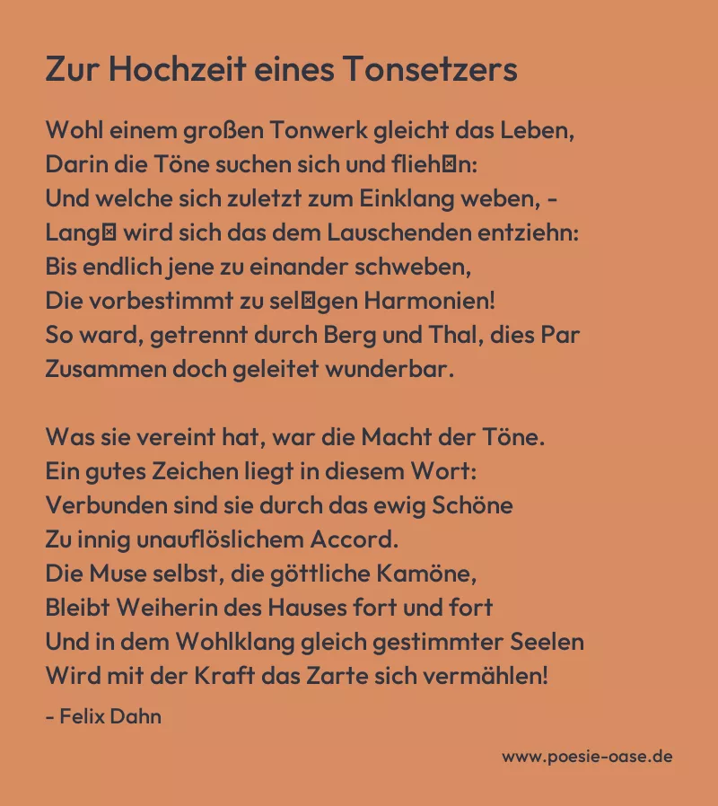 Gedicht: Zur Hochzeit eines Tonsetzers von Felix Dahn